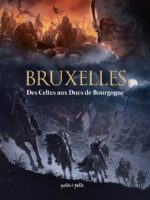 Les villes en BD - Bruxelles – Des Celtes aux Ducs de Bourgogne #1