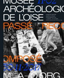 Passé recomposé @ Musée archéologique de l'Oise | Vendeuil-Caply | Hauts-de-France | France