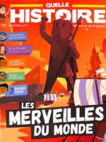 Quelle histoire mag #12 - Les merveilles du monde
