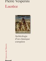 Lucrèce : archéologie d'un classique européen