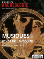 Dossiers d'archéologie #383 - Musiques ! Échos de l'Antiquité