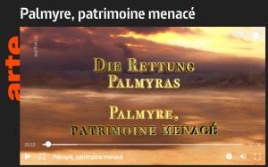 A (re) voir sur arte.tv : Palmyre, patrimoine menacé