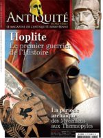 Antiquité HS1 - Hoplite : le premier guerrier de l'histoire [mise à jour]