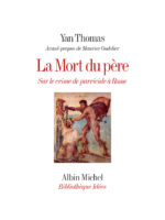 La Mort du père : sur le crime de parricide à Rome