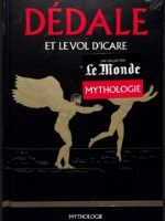 Le Monde Mythologie #9 - Dédale et le vol d’Icare