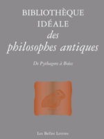 Bibliothèque idéale des philosophes antiques - De Pythagore à Boèce