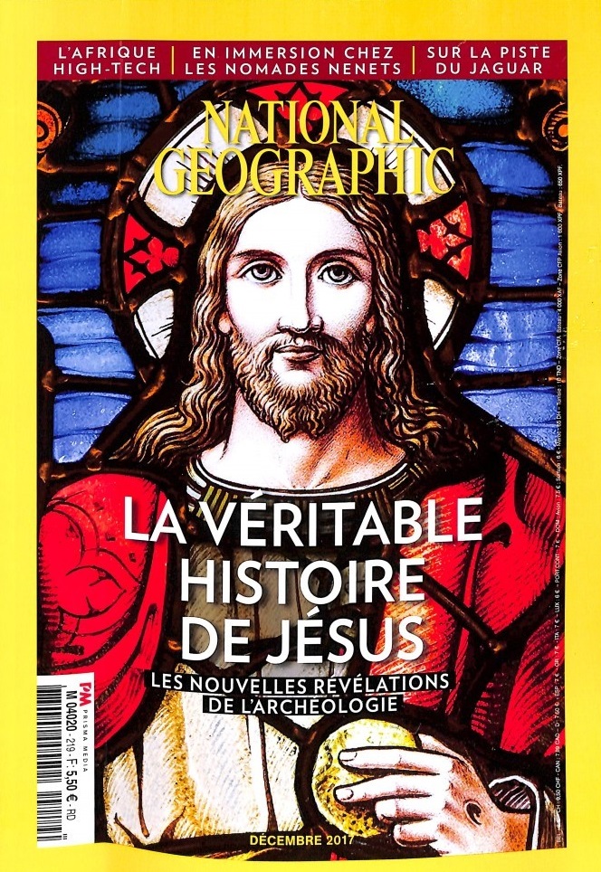 National Geographic 219 La véritable histoire de Jésus les