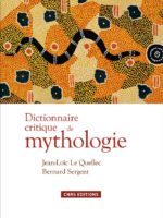 Dictionnaire critique de mythologie