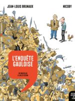 Histoire dessinée de la France #2 - L'enquête gauloise : de Massilia à Jules César