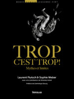 Trop c'est trop ! Mythes et limites