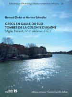 Grecs en Gaule du Sud. Tombes de la colonie d'AgathéGrecs en Gaule du Sud. Tombes de la colonie d'Agathé