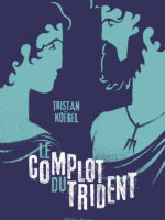 Le complot du trident