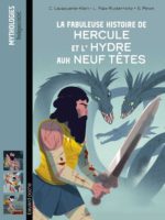 La fabuleuse histoire de Hercule et l’Hydre aux neuf têtes
