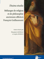 Diuina studia : mélanges de religion et de philosophie anciennes offerts à François Guillaumont