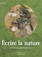 Écrire la nature : de l'Antiquité à nos jours