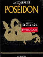 Le Monde Mythologie #31 - La colère de Poséidon