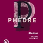 Phèdre de Sénèque jouée par la Comédie-Française