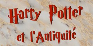 Harry Potter et l'inspiration antique