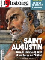 L'histoire #448 - Saint Augustin : Dieu, la liberté, le sexe et les Pères de l'Église