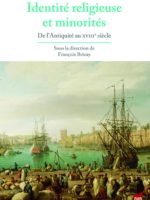 Identité religieuse et minorités - De l’Antiquité au XVIIIe siècle