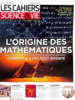 Les Cahiers Science & Vie #179 - L'origine des mathématiques