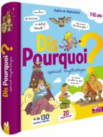 Dis pourquoi ? - Spécial mythologie