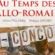 Résultats : Jeu-Concours Au-temps des Gallo-Romains de Michel Piquemal (éditions du Cabardès)