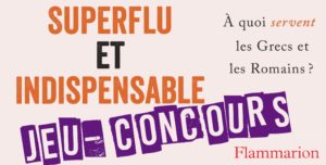 Résultats : Jeu-concours « Superflu et indispensable »