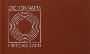 Projet de numérisation du dictionnaire Français-Latin de Georges Édon