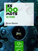 Les 100 mots de Rome