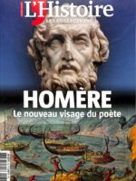 L'histoire HS82 - Homère, le nouveau visage du poète