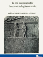 La cité interconnectée dans le monde gréco-romain