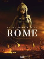 Le Troisième Fils de Rome #05 - Marc Antoine et Cléopâtre