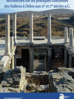 Recherches sur les pratiques culturelles des Italiens à Délos aux IIe et Ier siècles a.C.