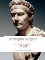 Trajan - L'empereur soldat