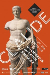 (Lyon) Claude, un empereur au destin singulier @ Musée des Beaux Arts de Lyon