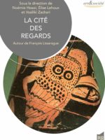 La cité des regards - Autour de François Lissarrague