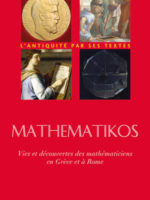 Signets #32 - Mathematikos : Vies et découvertes des mathématiciens en Grèce et à Rome