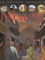 La grande imagerie : Pompéi