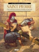 Un pape dans l'histoire #1 - Saint Pierre : Une menace pour l'Empire romain