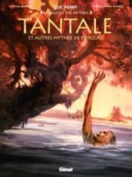 La sagesse des mythes - Tantale et autres mythes de l'orgueil