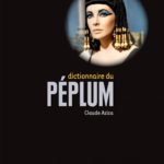 Dictionnaire du péplum