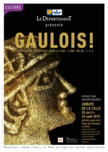 Gaulois ! Huit siècles d'histoire dans le Var