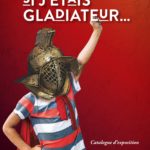 Si j’étais gladiateur…