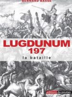 Lugdunum 197 : La Bataille