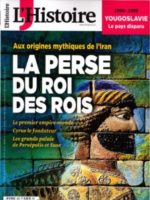 L'histoire #460 - L'Empire perse au temps du Roi des rois : aux origines mythiques de l'Iran