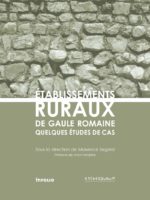 Établissements ruraux de Gaule romaine - Quelques études de cas