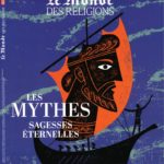 Le Monde des religions #32 – Les mythes, sagesses éternelles