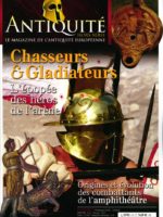 Antiquité HS3 - Chasseurs et gladiateurs : l'épopée des héros de l'arène [mis à jour]