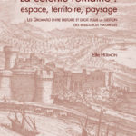 La colonie romaine : espace, territoire, paysage – Les Gromatici entre histoire et droit pour la gestion des ressources naturelles